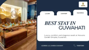 Top Luxury Hotel in Guwahati | Heavens Garden Empire