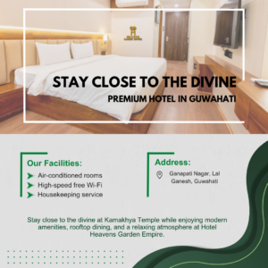 Best Hotel Near Kamakhya Temple, Guwahati, with Easy Location & Parking