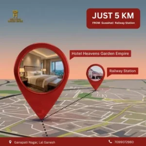 Best Hotel Near Guwahati Railway Station-Comfortable, Affordable & Premium Stay